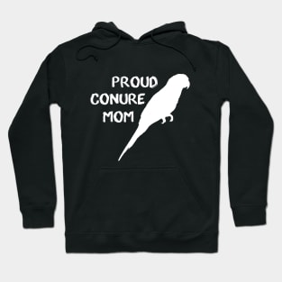 Proud Conure Mom Hoodie